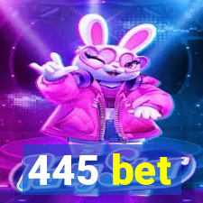 445 bet